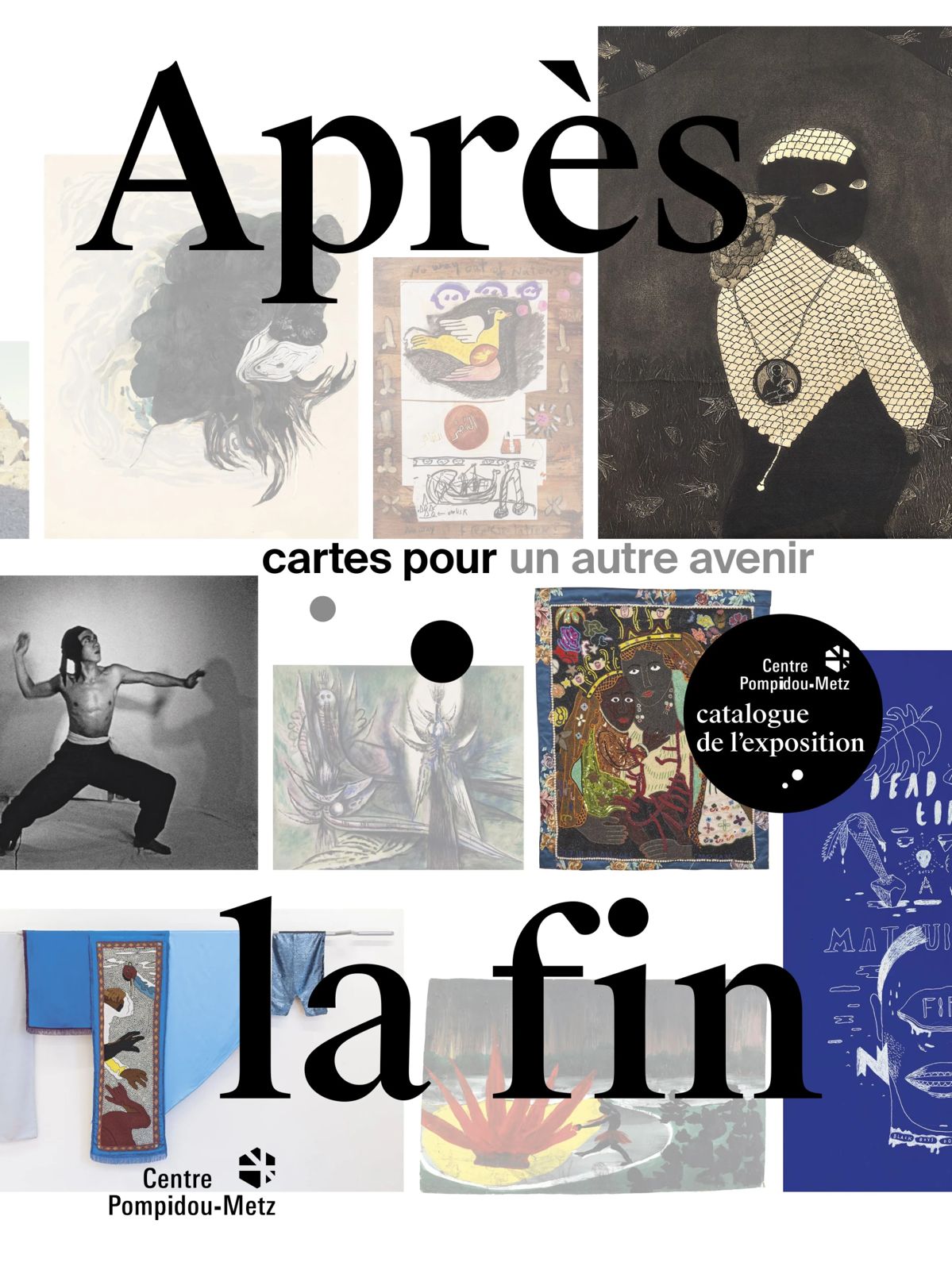 APRÈS LA FIN. Cartes pour un autre avenir